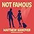 Not Famous