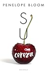 Su Cereza by Penelope Bloom