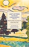 Last Letters by Freya von Moltke