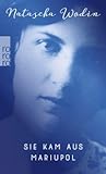Sie kam aus Mariupol
