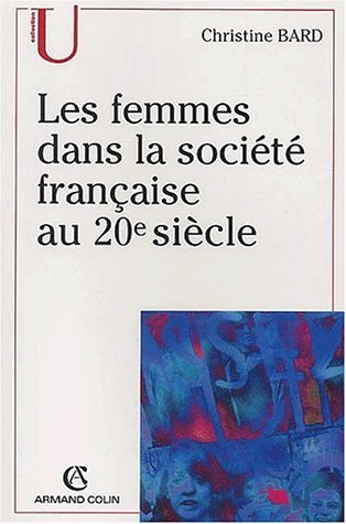 Les femmes dans la société française au 20e siècle (Paperback)