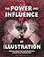 The Power and Influence of ...