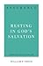Assurance: Resting in God's Salvation