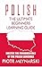 Polish : The Ultimate Begin...