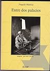Entre dos palacios by Naguib Mahfouz