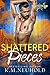 Shattered Pieces (Heathens ...