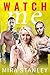 Watch Me (Dirty Minds #4)