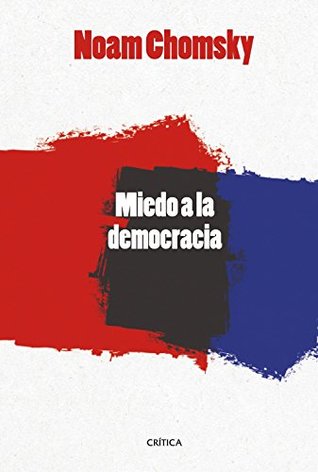 Portada de Miedo a la democracia, de Noam Chomsky