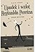 Upadek i wzlot Reginalda Perrina by David Nobbs