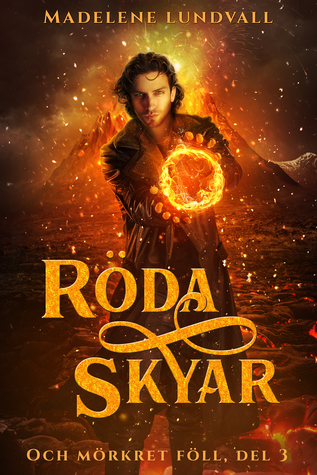 Röda skyar (Och mörkret föll, #3)