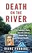 Death on the River: A Fianc...