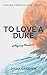 To Love A Duke: A Regency R...