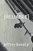 Reliable