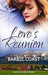 Love's Reunion by Barbie Coast