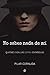 No sabes nada de mí by Pilar Cernuda
