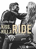 Kiss, Kill & Ride
