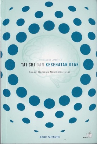 Tai Chi dan Kesehatan Otak: Senam Berbasis Neuroplastisitas
