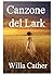 Canzone del Lark by Willa Cather
