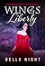 Wings of Liberty by Bella Night