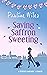Saving Saffron Sweeting