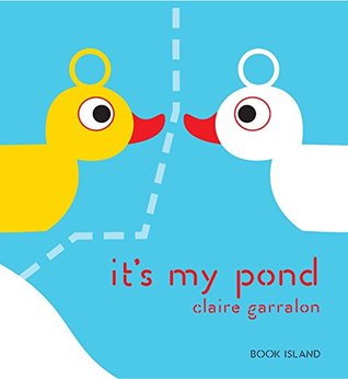 It's My Pond /anglais (Hardcover)