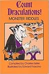 Count Draculations!  Monster Riddles
