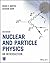 Nuclear and Particle Physics: An Introduction