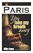 Paris, You Take My Breath Away by Mike Long