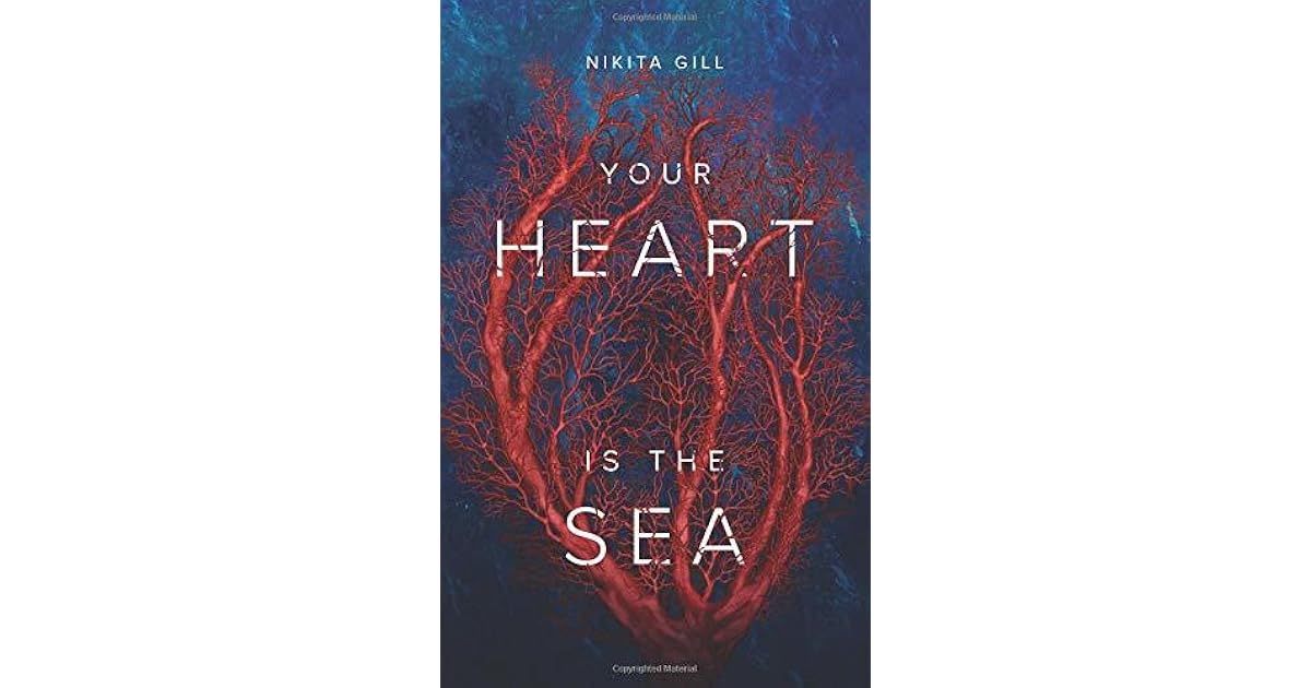 Nikita Gill Your Heart Is The Sea