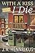 With a Kiss I Die (A Theater Cop Mystery #2)