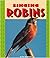 Singing Robins (Pull Ahead Books)