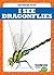 I See Dragonflies (Tadpole Books: Backyard Bugs)