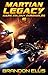 Martian Legacy (Mars Colony...