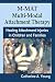 M-MAT Multi-Modal Attachment Therapy: Healing Attachment Injuries in Children and Families
