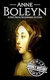 Anne Boleyn by Hourly History
