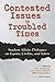 Contested Issues in Troubled Times: Student Affairs Dialogues on Equity, Civility, and Safety
