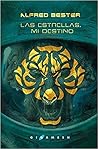 Las estrellas, mi destino by Alfred Bester