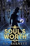 A Soul's Worth by T.S. Barnett