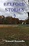 Belford Stories 4 by Armand Rosamilia