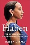Book cover for Haben: The Deafblind Woman Who Conquered Harvard Law
