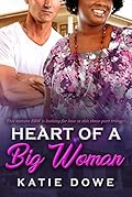 The Heart Of A Big Woman