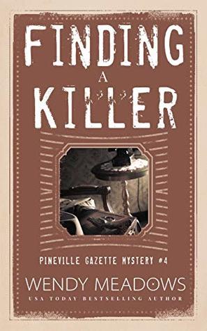 Finding a Killer (Pineville Gazette #4)