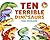 Ten Terrible Dinosaurs by Paul Stickland