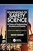 Foundations of Safety Science: A Century of Understanding Accidents and Disasters