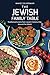 The Jewish Family Table: Tr...