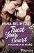 Trust Your Heart by Nina Bilinszki