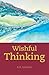 Wishful Thinking