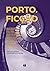 Porto. Ficção