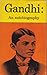 Gandhi: An Autobiography