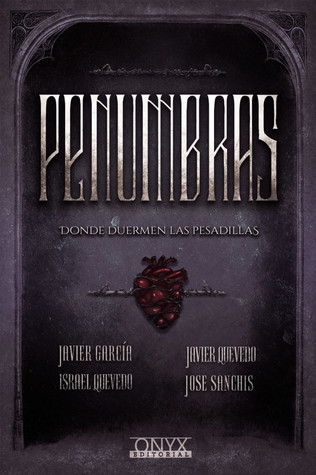 Penumbras: Donde duermen las pesadillas (Kindle Edition)